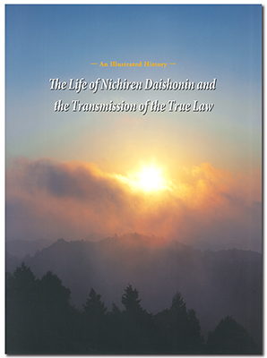 The Life of Nichiren Daishonin and the Transmission of the True Law／（英語版　日蓮大聖人のご生涯と正法伝持）｜大日蓮出版